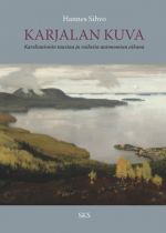 Karjalan kuva - Karelianismin taustaa ja vaiheita autonomian aikana