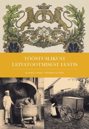 Tööstuslikust leivatootmisest eestis