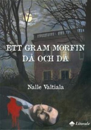 Ett gram morfin då och då