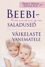 Beebilausuja saladused väikelaste vanematele