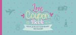 Cheki dlja ispolnenija zhelanij. Love Coupon Book (mjatnye)