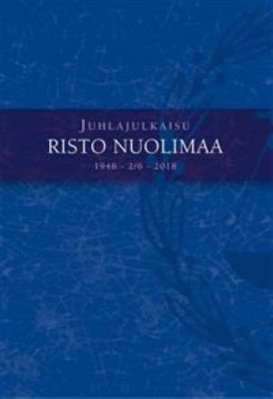 Juhlajulkaisu Risto Nuolimaa 1948-2/6-2018