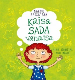 Kaisa sada vanaisa