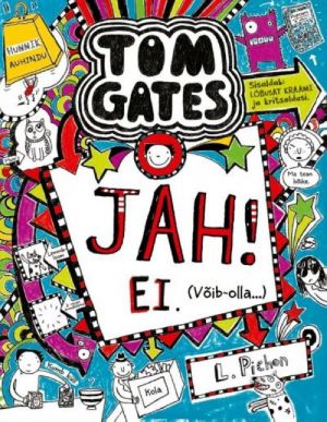 Tom gates 8: jah! ei. (võib-olla...)