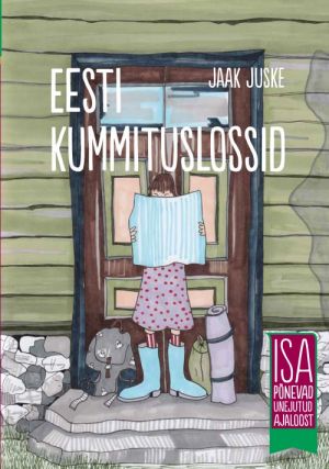 Eesti kummituslossid. isa põnevad unejutud ajaloost