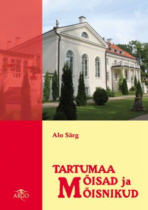 Tartumaa mõisad ja mõisnikud