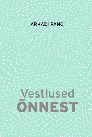 Vestlused õnnest