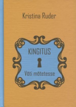 Kingitus. võti mõtetesse