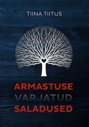 Armastuse varjatud saladused