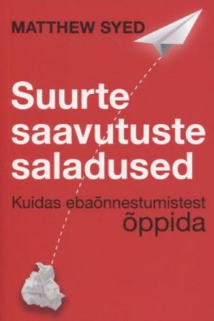 Suurte saavutuste saladused