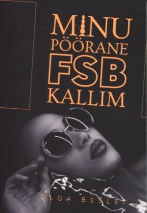 Minu pöörane fsb kallim