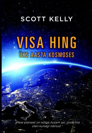 Visa hing. üks aasta kosmoses