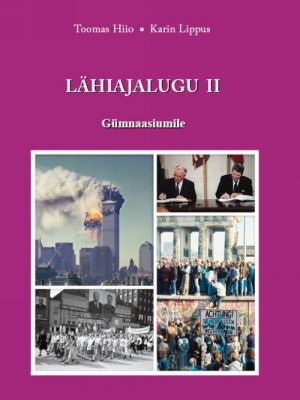 Lähiajalugu ii. gümnaasiumiõpik