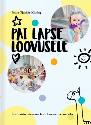 Pai lapse loovusele