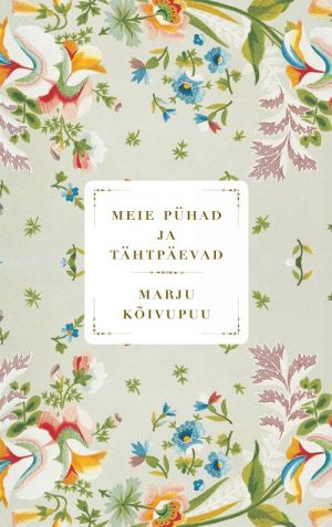 Meie pühad ja tähtpäevad