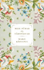 Meie pühad ja tähtpäevad