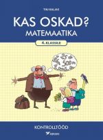 Kas oskad? matemaatika 4.klassi kontrolltööd