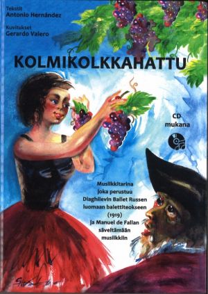 Kolmikolkkahattu. Kirja ja CD