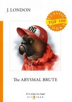 The Abysmal Brute