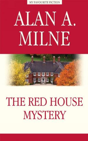 The Red House Mystery