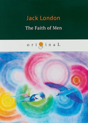 The Faith of Men