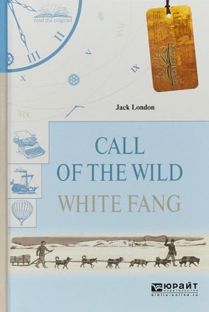 Call of the wild. White fang. Зов дикой природы. Белый клык