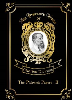 The Pickwick Papers: Book 2