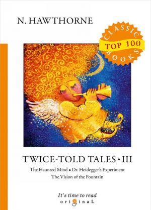 Twice-Told Tales III