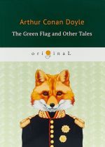 The Green Flag and Other Tales