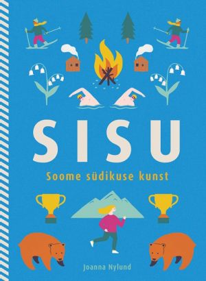 Sisu. soome südikuse kunst