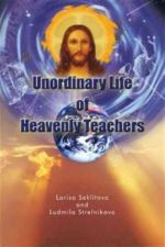 Unordinary Life of Heavenly Teachers