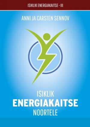 Isiklik energiakaitse noortele