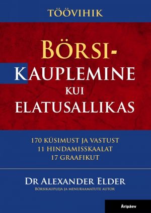 Börsikauplemine kui elatusallikas. töövihik