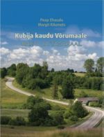 Kubija kaudu Võrumaale. Rahu ja tasakaal