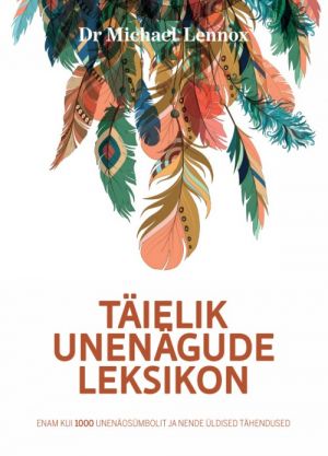 Täielik unenägude leksikon