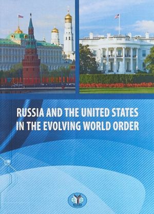 Russia and United States in the evoling world order