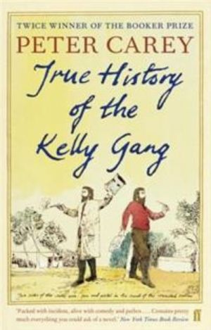 True History of the Kelly Gang