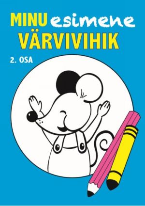 Minu esimene värvivihik 2 osa