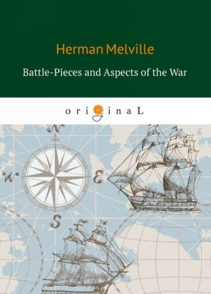 Battle-Pieces and Aspects of the War