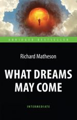 What Dreams May Come: Intermediate