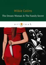 The Dream-Woman & The Family Secret