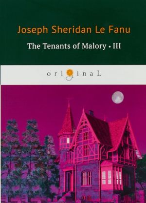 The Tenants of Malory III