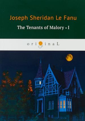 The Tenants of Malory I