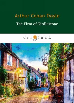 The Firm of Girdlestone