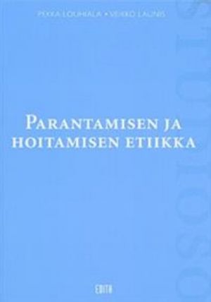 Parantamisen ja hoitamisen etiikka