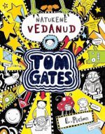 Tom gates: natukene vedanud