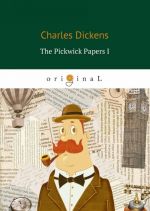 The Pickwick Papers I