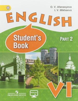 English 6: Student's Book: Part 2 / Anglijskij jazyk. 6 klass. Uchebnik. V 2 chastjakh. Chast 2