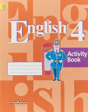 English 4: Activity Book / Anglijskij jazyk. 4 klass. Rabochaja tetrad