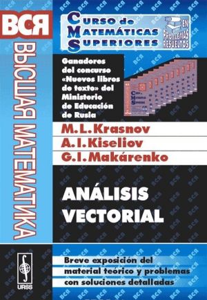 Analisis vectorial: Breve exposicion del material teorico у problemas con soluciones detalladas